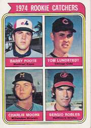 1974 Topps Baseball Cards      603     Barry Foote/Tom Lundstedt/Charlie Moore/Sergio Robles RC